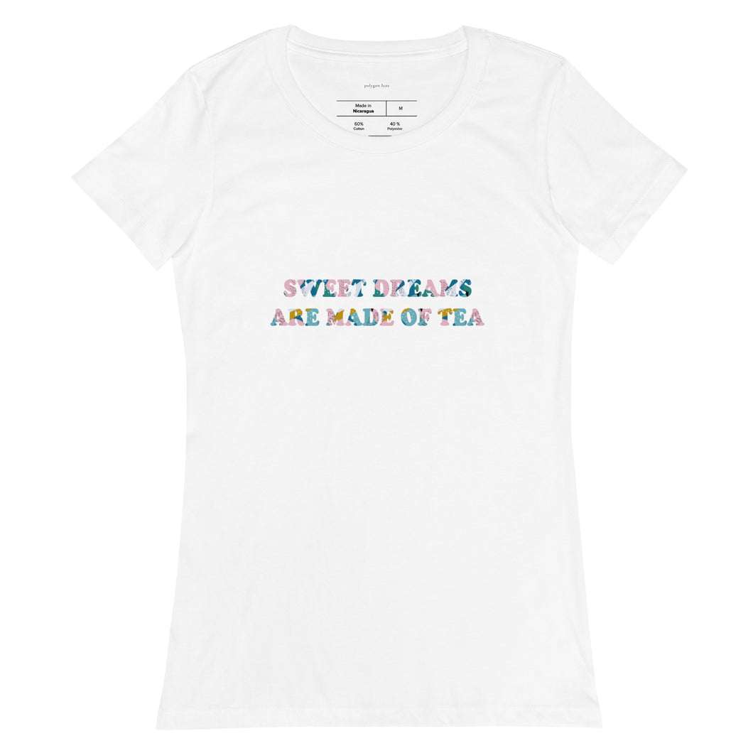 Sweet Dreams Are Made of Tea T-Shirt - Unisex
